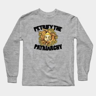 Petrify the Patriarchy Medusa Feminist Long Sleeve T-Shirt